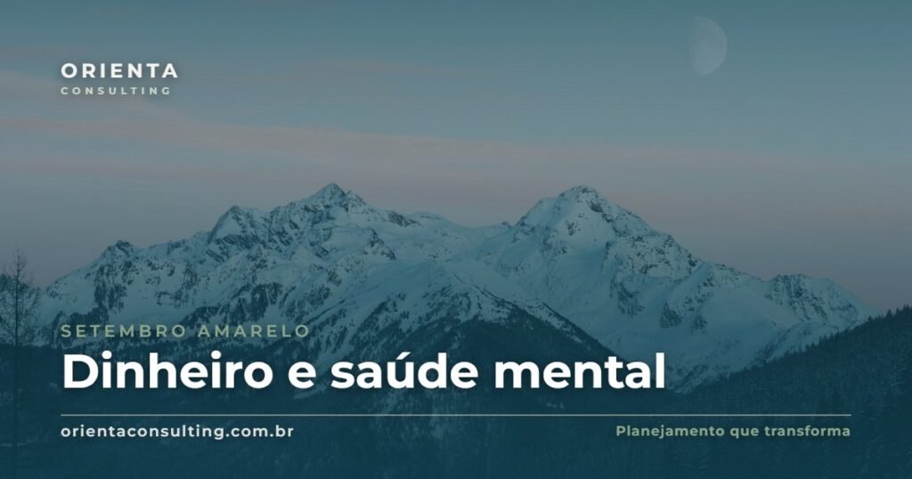 Amanhecer sereno sobre montanhas — Setembro Amarelo: cuidar da saúde mental e da relação com o dinheiro